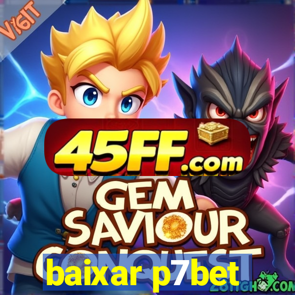 baixar p7bet